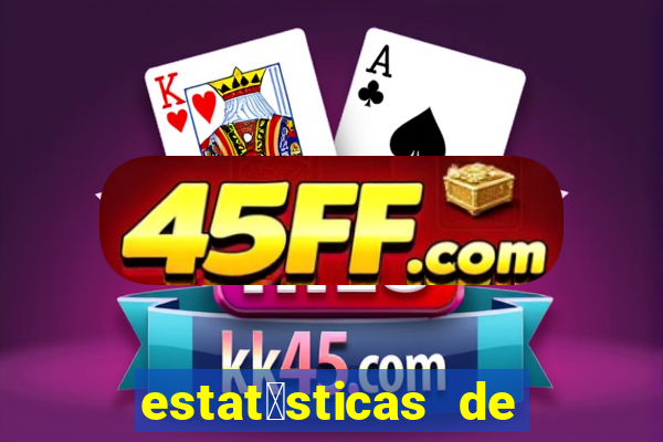 estat铆sticas de futebol para apostas